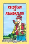 Keloğlan ile Arkadaşları