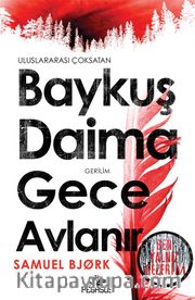 Baykuş Daima Gece Avlanır