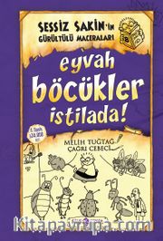 Eyvah Böcükler İstilada / Sessiz Sakin'in Gürültülü Maceraları 8 (Ciltli) 