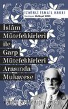 İslam Mütefekkirleri ile Garp Mütefekkirleri Arasında Mukayese