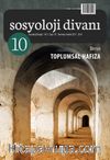 Sosyoloji Divanı Dergisi Yıl:5 Sayı:10 Temmuz-Aralık 2017 Dosya: Toplumsal Hafıza