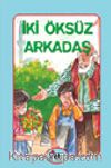 İki Öksüz Arkadaş