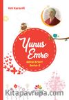 Yunus Emre / Gönül Erleri Serisi 3
