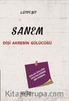 Sanem & Dişi Akrebin Gülücüğü 