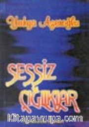Sessiz Çığlıklar