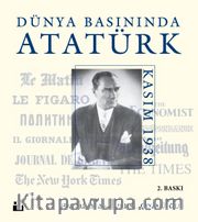 Dünya Basınında Atatürk (Ciltli)