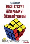 İngilizceyi Öğrenmeyi Öğreniyorum