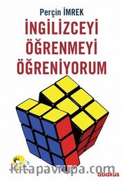 İngilizceyi Öğrenmeyi Öğreniyorum
