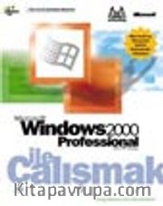 Microsoft Windows 2000 Professional İle Çalışmak
