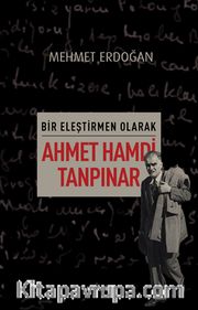 Bir Eleştirmen Olarak Ahmet Hamdi Tanpınar