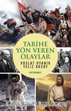 Tarihe Yön Veren Olaylar