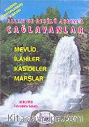 Allah ve Resulü Aşkıyle Çağlayanlar (Mevlüt-İlahiler-Kasideler-Marşlar)