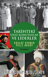 Tarihteki Ünlü Komutanlar ve Liderler