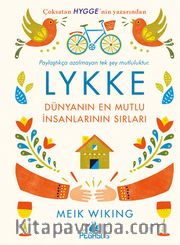 Lykke (Ciltli) <br /> Dünyanın En Mutlu İnsanlarının Sırları