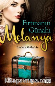 Fırtınanın Günahı Melanya