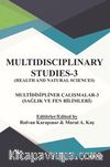 Multidispliner Çalışmalar 3 (Sağlık ve Fen Bilimleri) 
