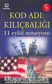 Kod Adı: Kılıçbalığı 11 Eylül Senaryosu