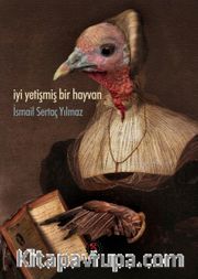 İyi Yetişmiş Bir Hayvan