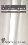 Perdenin Arkasındaki Hayat & 5 Gün Doktor, 1 Gün Öğretmenin Hikayesi