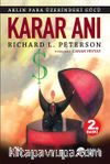 Karar Anı - Aklın Para Üzerindeki Gücü