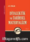 Diyalektik ve Tarihsel Materyalizm