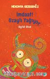 İmdat Uzaylı Yağıyor