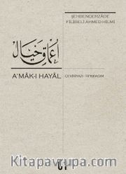 A’mak-ı Hayal (Çeviriyazı-Tıpkıbaskı)