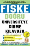 Fıske Doğru Üniversiteye Girme Kılavuzu