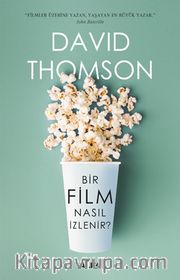 Bir Film  Nasıl İzlenir?