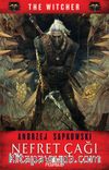 Nefret Çağı / The Witcher Serisi 4