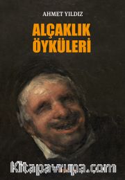 Alçaklık Öyküleri