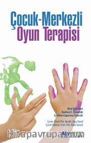 Çocuk Merkezli Oyun Terapisi