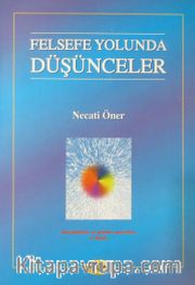 Felsefe Yolunda Düşünceler