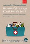 Hayatta Kalmak İçin Küçük Felsefe Seti & Gündelik Hayatın Saldırılarına Karşı  Koymak