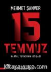 15 Temmuz Kartal Yuvasının İstilası