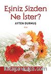 Eşiniz Sizden Ne İster?