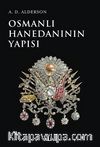 Osmanlı Hanedanının Yapısı