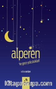 Alperen ve Gece Yolculukları