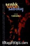 Şenlik Sanat ve Sabotaj