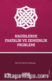 Hadislerde Fakirlik ve Zenginlik Problemi