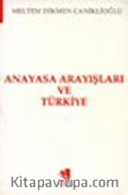 Anayasa Arayışları ve Türkiye