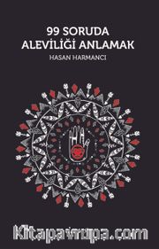 99 Soruda Aleviliği Anlamak