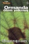 Ormanda Ölüm Yokmuş