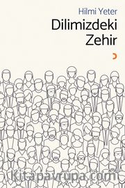 Dilimizdeki Zehir