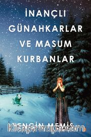 İnançlı Günahkarlar  ve Masum Kurbanlar