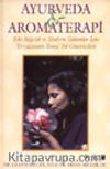 Ayurveda ve Aromaterapi
