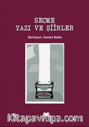 Seçme Yazı ve Şiirler