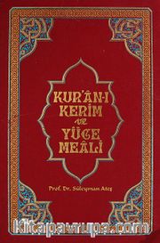 Kur'an-ı Kerim ve Yüce Meali (Orta Boy-Ciltli)