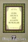 Güzel Ahlak'a Dair Allah'ın Buyrukları