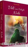 Veli'nin Diliyle Nebi